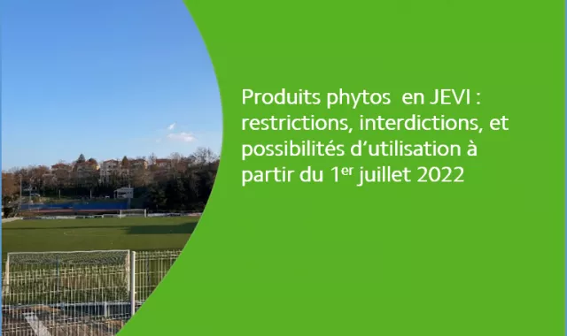 Produits phytos en JEVI : restrictions, interdictions, et possibilités d’utilisation à partir du 1er juillet 2022